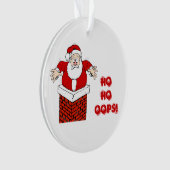 Santa Stuck in  Chimney Ho Ho Oops! Ornament (Vorderseite)