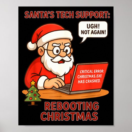 Santa-Support-Rebooting Humor Tech-Computer-Lächel Poster (Vorne)