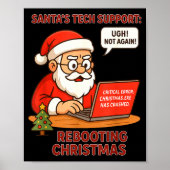 Santa Support s Rebooting Humor Tech Computer Smil Poster (Vorne)