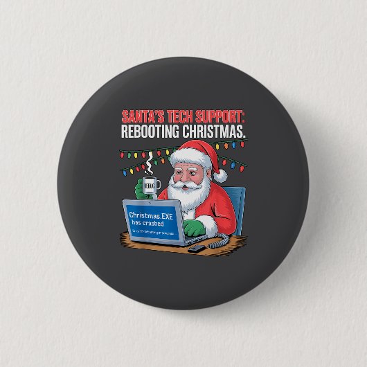 Santa Support Tech s Rebooting Tee Button (Vorderseite)