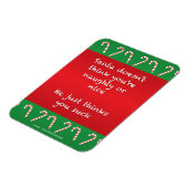 Santa Thinks Sie Sind zum Kotzen Weihnachten Magnet (Linke Seite)