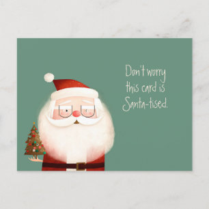 Santa-tisierter Weihnachtsmann Lustige Zitat-Postk Postkarte