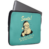 Santa! Typ versuchen, in Ihre Strümpfe zu kommen Laptopschutzhülle (Vorne Rechts)