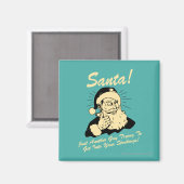 Santa! Typ versuchen, in Ihre Strümpfe zu kommen Magnet (Vorderseite/Rückseite)