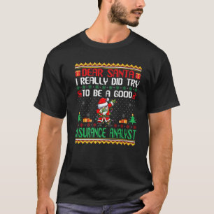 Santa versuche ein guter Versicherungsanalyst Funn T-Shirt