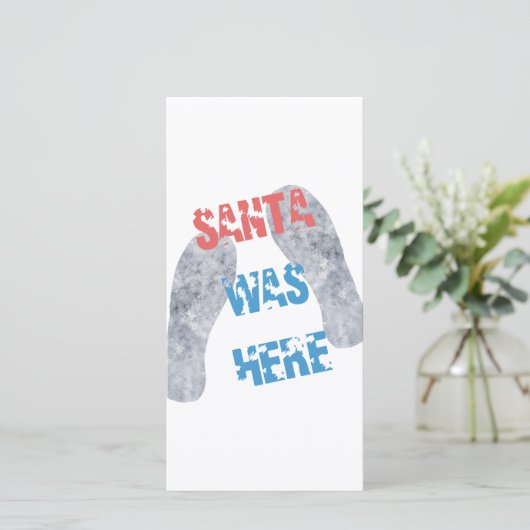 Santa war hier feiertagskarte (Stehend Vorderseite)