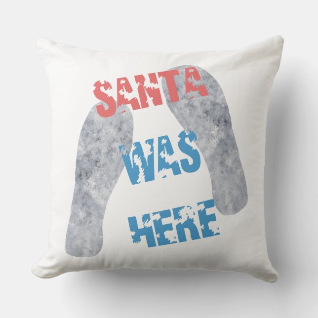 Santa war hier kissen (Vorderseite)