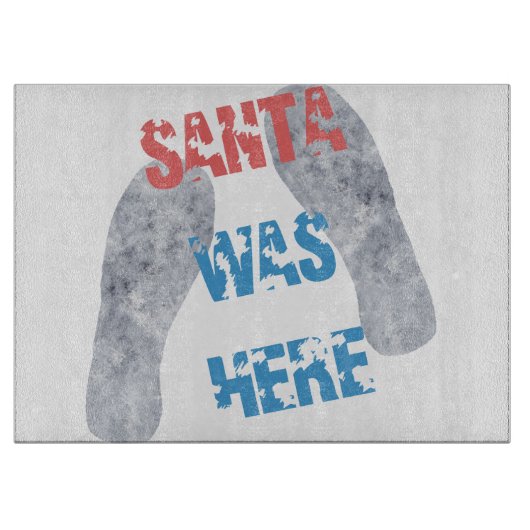 Santa war hier schneidebrett (Vorderseite)