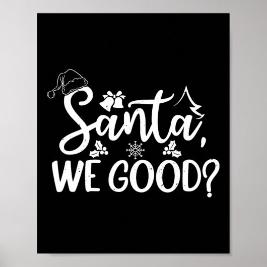 Santa We Good lustigen lustigen böse oder schöne L Poster (Vorne)