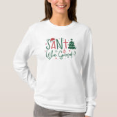 Santa We Good T-Shirt (Vorderseite)