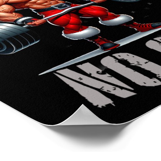 Santa Weightlift kein Lift kein Geschenk Bodybuild Poster (Ecke)
