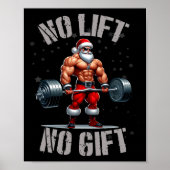 Santa Weightlift kein Lift kein Geschenk Bodybuild Poster (Vorne)