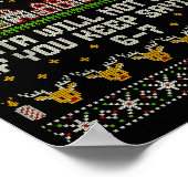 Santa Will Not Come If You Keep Saying 6-7 Christm Poster (Ecke)