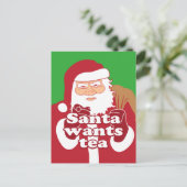 Santa Will Tea Feiertagspostkarte (Stehend Vorderseite)