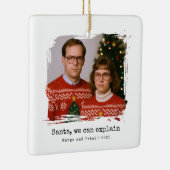 Santa, wir können das Funny von Weihnachten erklär Keramikornament (Rechts)