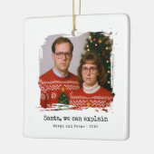 Santa, wir können das Funny von Weihnachten erklär Keramikornament (Links)
