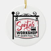 Santa-Workshop-Zeichen Keramik Ornament (Vorne)