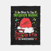 Santa Xmas Pajamas Be Nice To The Infusion Nurse C Fleecedecke (Vorderseite)