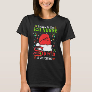 Santa Xmas Pajamas sind nett zu Icu Krankenpfleger T-Shirt