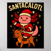 Santacalotl Santa Claus Cute Axolotl Snow Reindeer Poster (Vorne)