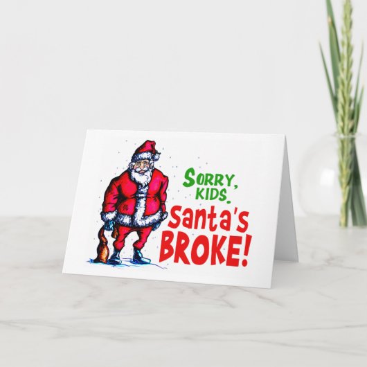 Santa's Broke Feiertagskarte (Vorderseite)
