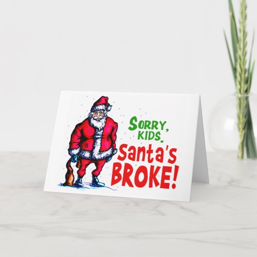 Santa's Broke Feiertagskarte (Vorderseite)