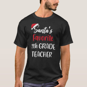 Santas Favorite 12. Klasse Lehrer Weihnachten T-Shirt
