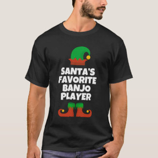 Santa'S Favorite Banjo Player Funny Christmas Gift T-Shirt
