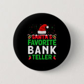 Santa's Favorite Bank Teller Christmas Matching Co Button (Vorderseite)