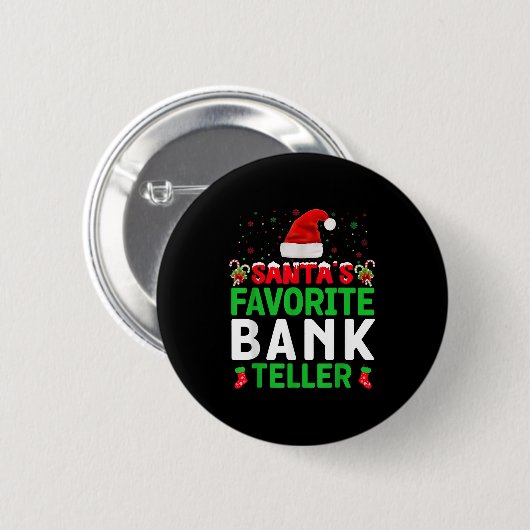 Santa's Favorite Bank Teller Christmas Matching Co Button (Vorne & Hinten)