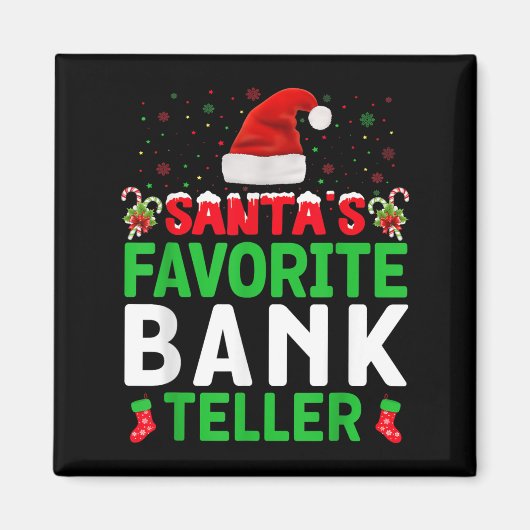 Santa's Favorite Bank Teller Christmas Matching Co Magnet (Vorne)