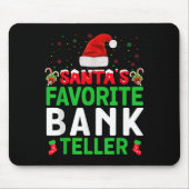 Santa's Favorite Bank Teller Christmas Matching Co Mousepad (Vorne)