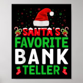 Santa's Favorite Bank Teller Christmas Matching Co Poster (Vorne)