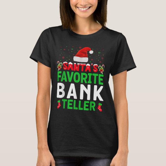 Santa's Favorite Bank Teller Christmas Matching Co T-Shirt (Vorderseite)