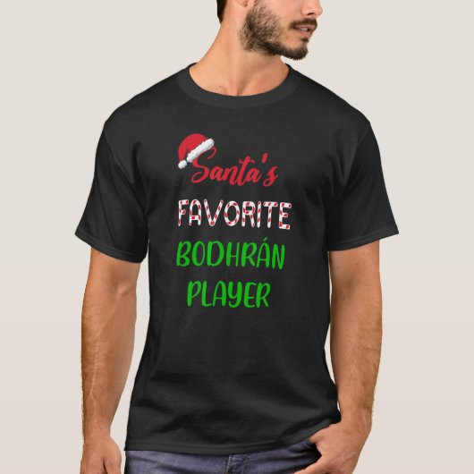 Santas Favorite Bodhrán Player Funny bodhrán Chr T-Shirt (Vorderseite)