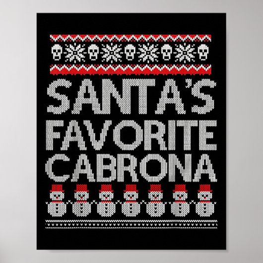 Santas Favorite Cabrona Navidad Poster (Vorne)