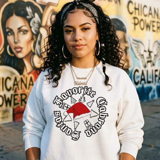 Santas Favorite Cabrona Weihnachten Sweatshirt