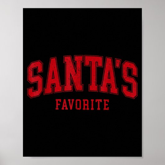 Santas Favorite Christmas Festive Holiday Xmas Poster (Vorne)