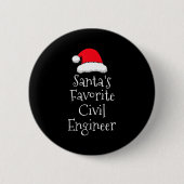 Santas Favorite Civil Engineer - Christmas Funny G Button (Vorderseite)