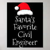 Santas Favorite Civil Engineer - Christmas Funny G Poster (Vorne)