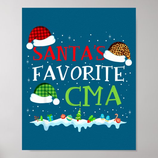 Santa's Favorite Cma Fun Christmas Medical Istant  Poster (Vorne)