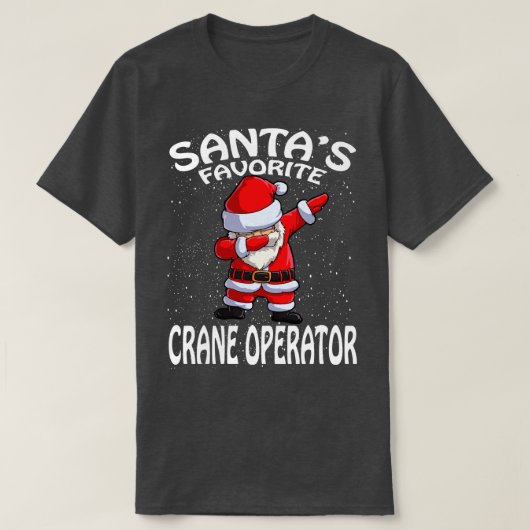 Santas Favorite Crane Operator Weihnachten T-Shirt (Design vorne)