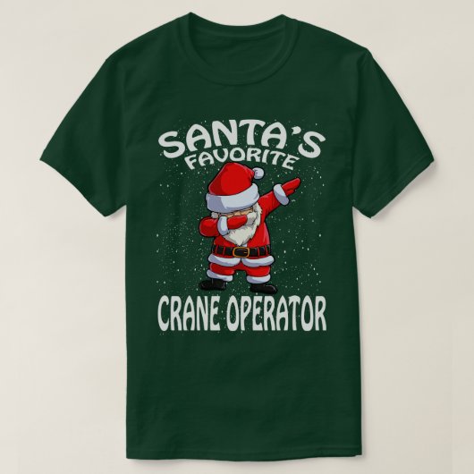 Santas Favorite Crane Operator Weihnachten T-Shirt (Design vorne)