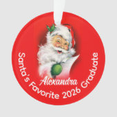 Santa's Favorite Custom Class of 2026 Graduate Ornament (Vorderseite)