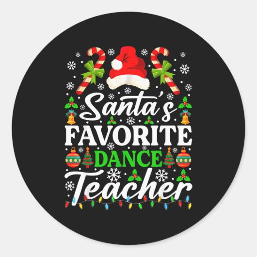 Santa's Favorite Dance Teacher Shirt Funny Christm Runder Aufkleber (Vorderseite)