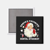 Santas Favorite Dental Hygienist Christmas Funny G Magnet (Vorderseite/Rückseite)