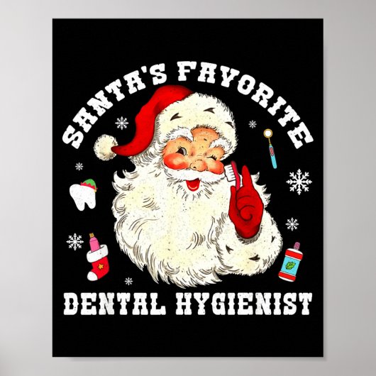 Santas Favorite Dental Hygienist Christmas Funny G Poster (Vorne)