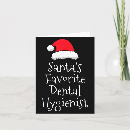 Santas Favorite Dental Hygienist - Christmas Funny Karte (Vorderseite)