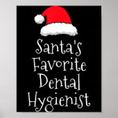 Santas Favorite Dental Hygienist - Christmas Funny Poster (Vorne)