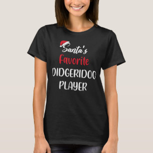 Santas Favorite Didgeridoo Spieler Weihnachtsfeier T-Shirt